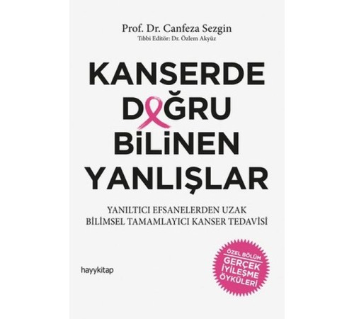 Kanserde Doğru Bilinen Yanlışlar