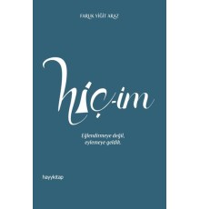 Hiç-im - Herkes için Tasavvuf 58
