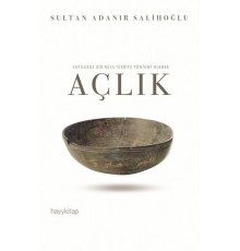 Sufilerde Bir Nefs Terbiye Yöntemi Olarak Açlık
