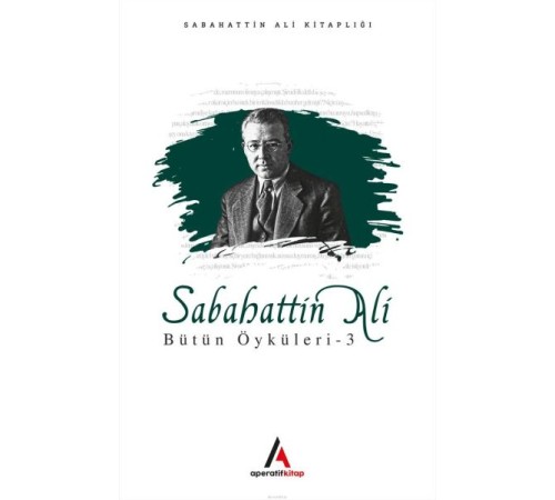 Sabahattin Ali - Bütün Öyküler 3