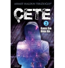 Çete 2 - Kansa Kan Kinse Kin