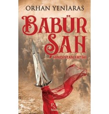 Babür Şah; Hindistan Fatihi