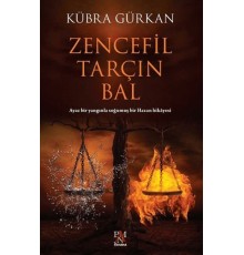 Zencefil, Tarçın, Bal