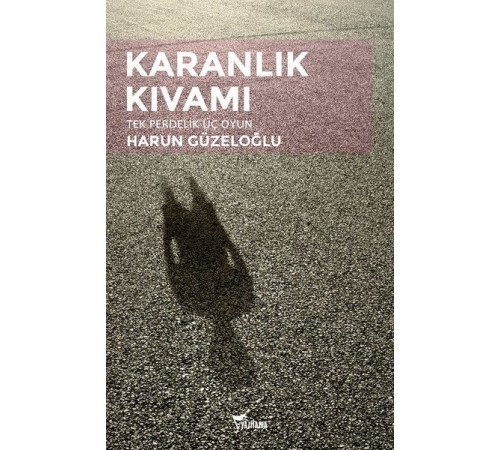 Karanlık Kıvamı Karanlık Kıvamı