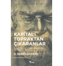 Kapital'İ Topraktan Çıkaranlar