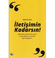 İletişimin Kadarsın