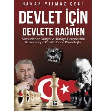 Devlet İçin Devlete Rağmen