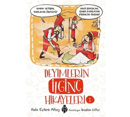 Deyimlerin İlginç Hikayeleri-1 Deyimlerin İlginç Hikayeleri-1