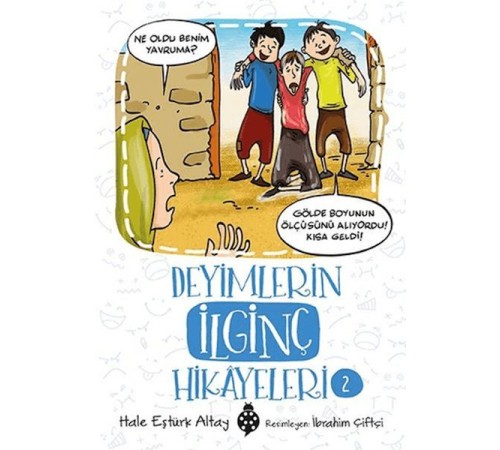 Deyimlerin İlginç Hikayeleri-2 Deyimlerin İlginç Hikayeleri-2