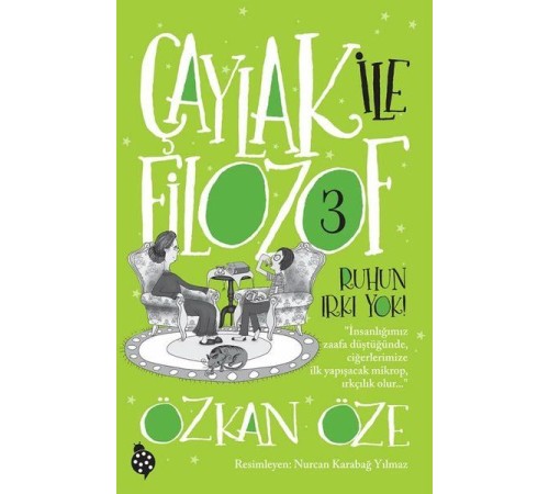 Çaylak İle Filozof 3- Ruhun Irkı Yok!