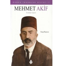 Örnek İnsanlar Dizisi-7 Mehmet Akif