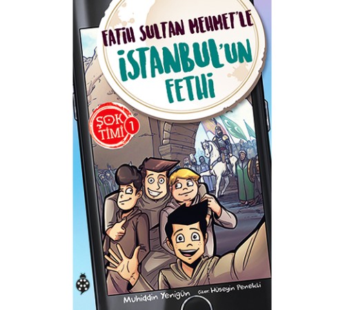 Şok Timi 1- Fatih Sultan Mehmet'Le İstanbul'Un Fethi Şok Timi 1- Fatih Sultan Mehmet'Le İstanbul'Un Fethi