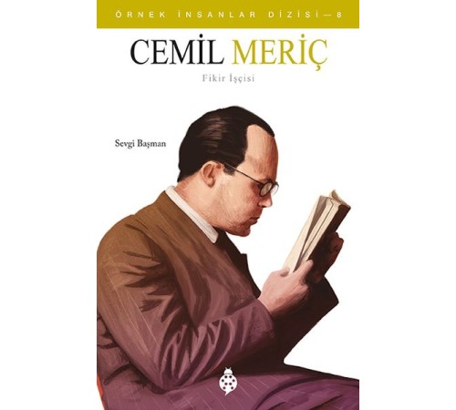 Örnek İnsanlar Dizisi-8 Cemil Meriç