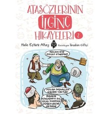 Atasözlerinin İlginç Hikâyeleri-2