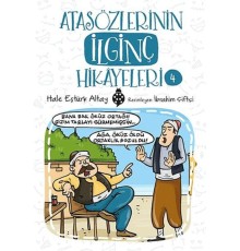 Atasözlerinin İlginç Hikâyeleri-4