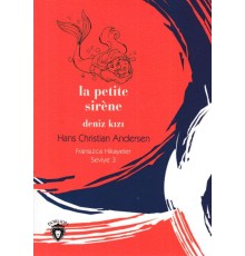 Fransızca Hikayeler Seviye 3 - La Petite Sirene Deniz Kızı