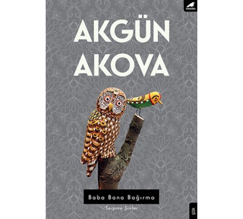 Baba Bana Bağırma