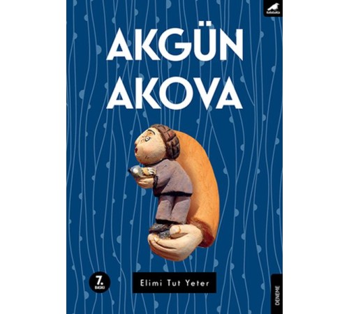 Elimi Tut Yeter
