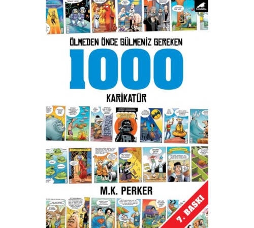 Ölmeden Önce Gülmeniz Gereken 1000 Karikatür Ölmeden Önce Gülmeniz Gereken 1000 Karikatür