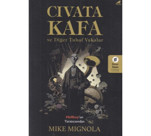 Civata Kafa ve Diğer Tuhaf Vakalar