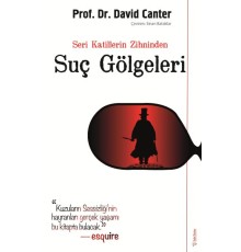 Seri Katillerin Zihninden Suç Gölgeleri