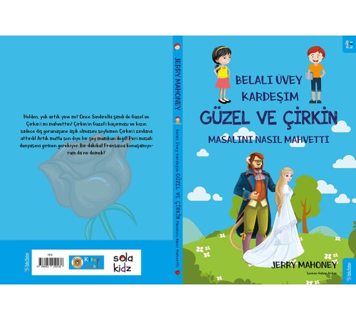 Belalı Üvey Kardeşim Güzel ve Çirkin Masalını Nasıl Mahvetti?