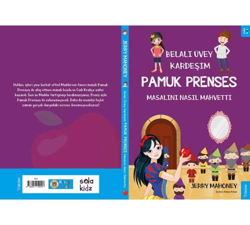 Belalı Üvey Kardeşim Pamuk Prenses Masalını Nasıl Mahvetti?