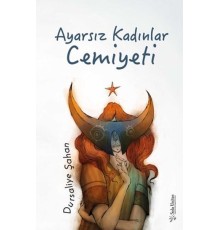 Ayarsız Kadınlar Cemiyeti