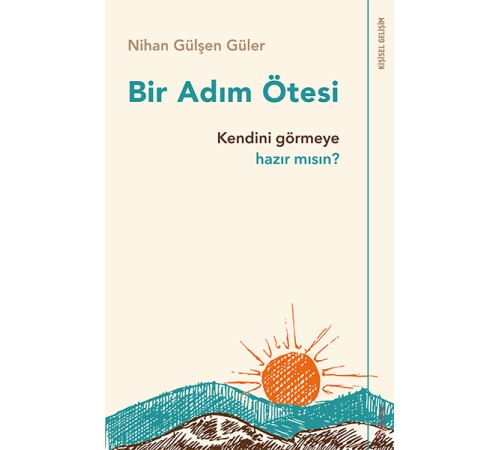 Bir Adım Ötesi - Kendini Görmeye Hazır mısın?