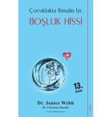 Boşluk Hissi - Çocuklukta İhmalin İzi