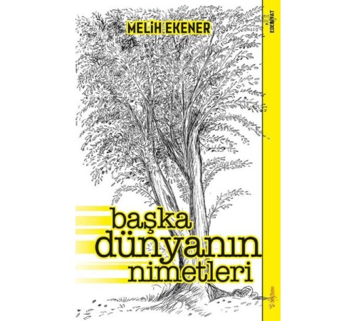 Başka Dünyanın Nimetleri Başka Dünyanın Nimetleri