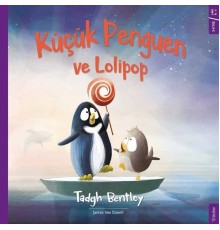 Küçük Penguen ve Lolipop