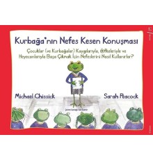 Kurbağa'nın Nefes Kesen Konuşması