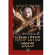 Kayıp Lotus Çiçeği - Kehanet Serisi 2