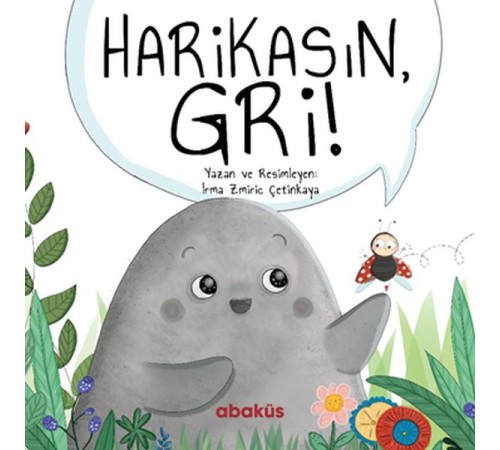 Harikasın Gri Harikasın Gri
