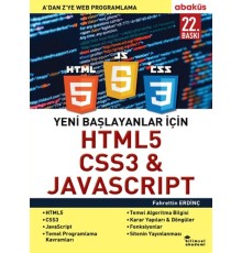 Yeni Başlayanlar İçin HTML5, CSS3 ve Javascript - A ’Dan Z’Ye Web Programlama