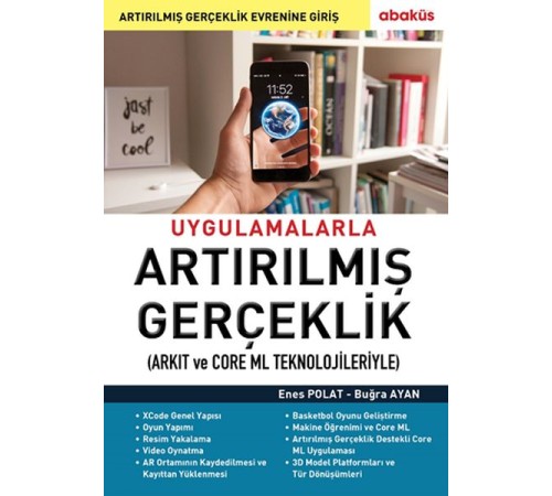 Uygulamalarla Artırılmış Gerçeklik (Arkıt ve Core Ml Teknolojileriyle) Uygulamalarla Artırılmış Gerçeklik (Arkıt ve Core Ml Teknolojileriyle)