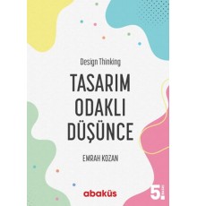 Tasarım Odaklı Düşünce - Design Thinking