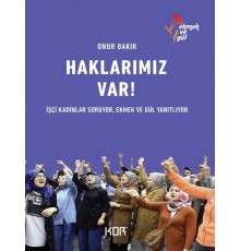 Haklarımız Var!