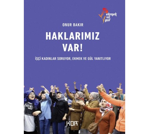 Haklarımız Var!