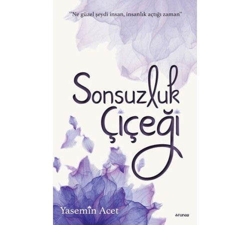 Sonsuzluk Çiçeği