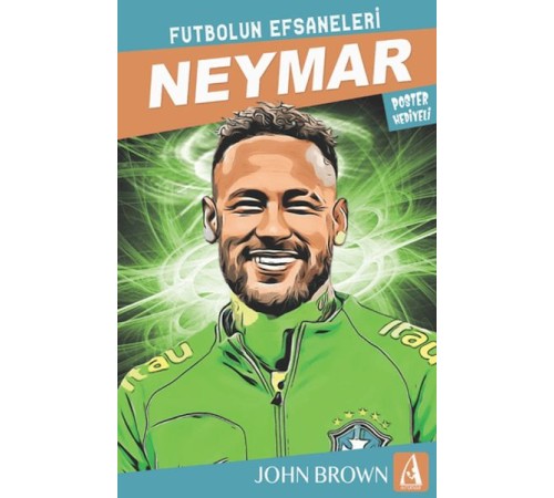 Neymar Futbolun Efsaneleri