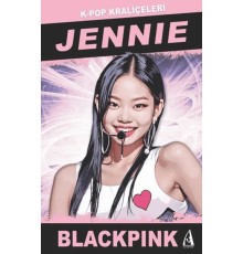 Jennıe K-Pop Kraliçeleri-Blackpınk