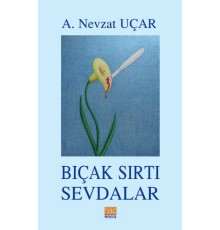 Bıçak Sırtı Sevdalar