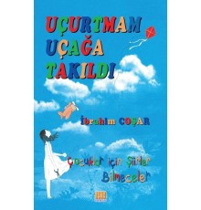Uçurtmam Uçağa Takıldı