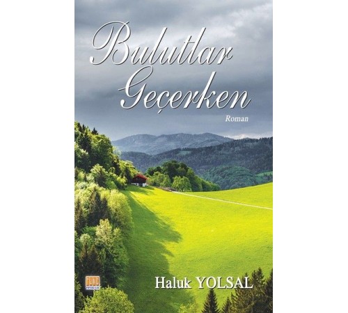 Bulutlar Geçerken Bulutlar Geçerken
