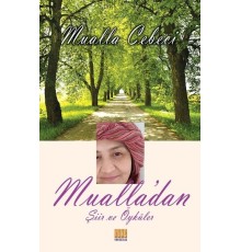 Mualla'dan Şiir ve Öyküler
