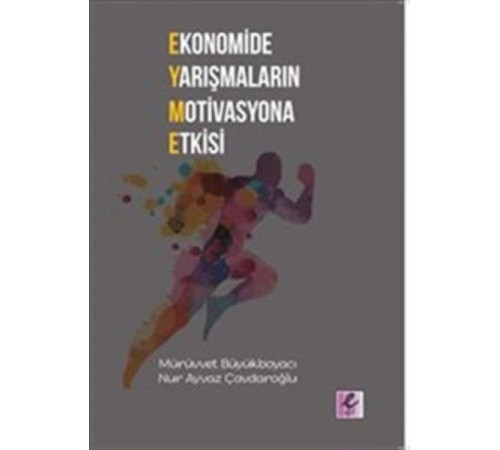 Ekonomide Yarışmaların Motivasyona Etkisi