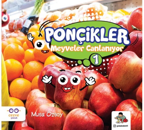 Ponçikler 1 - Meyveler Canlanıyor