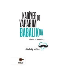 Kariyer'de Yaparım Babalık'da